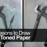 Why Draw on Toned Paper