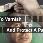 How to Varnish a Painting
