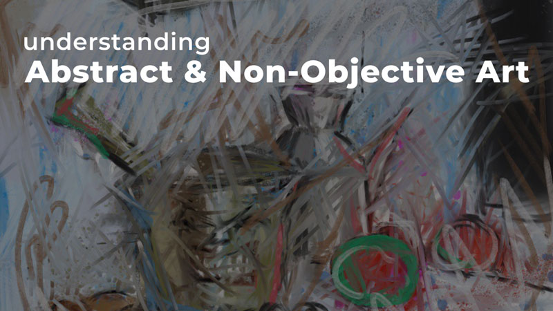 Abstract vs. Non-Objective Art