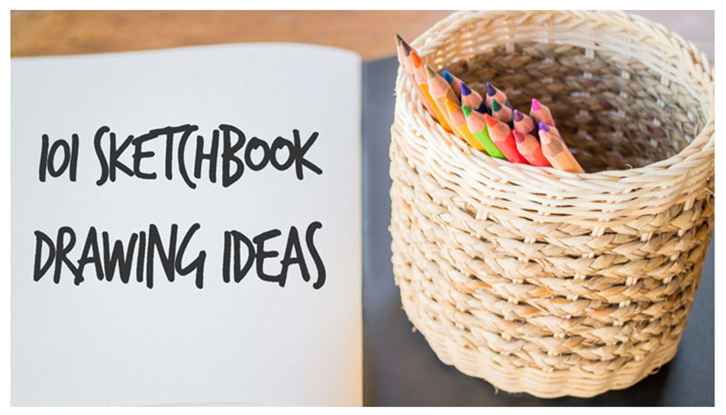 101 Drawing Ideas For Your Sketchbook