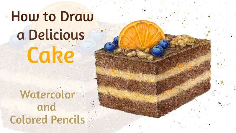 How to Draw a Cake with Watercolor and Colored Pencils