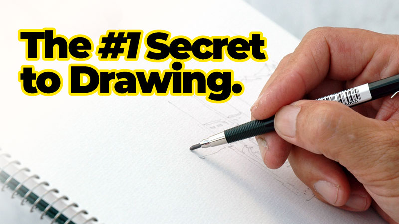 The #1 Secret to Drawing