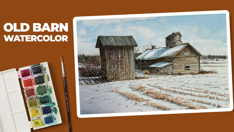 Old Barn with Watercolor - Lesson Series