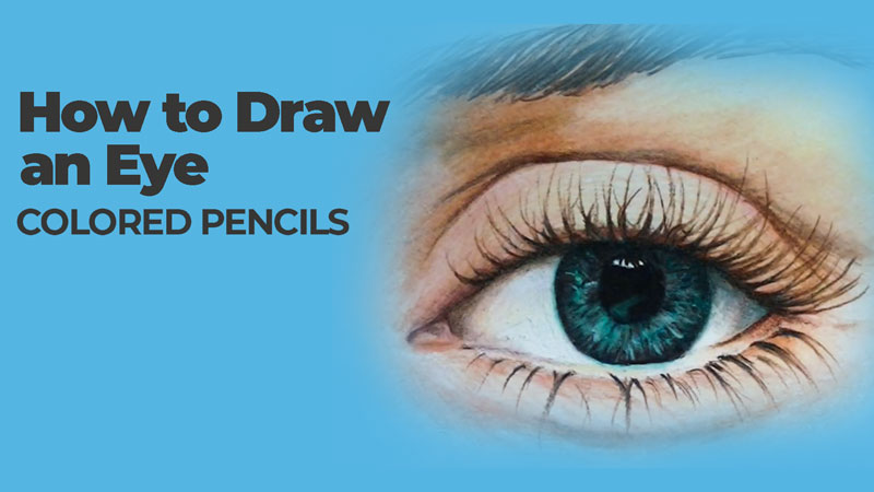 How to Draw a Realistic Eye with Colored Pencils 
