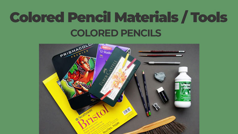 Colored Pencil Course - Introduction and Materials