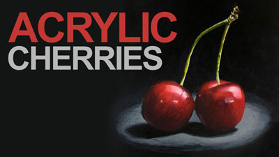 Acrylic painting lesson series - cherries